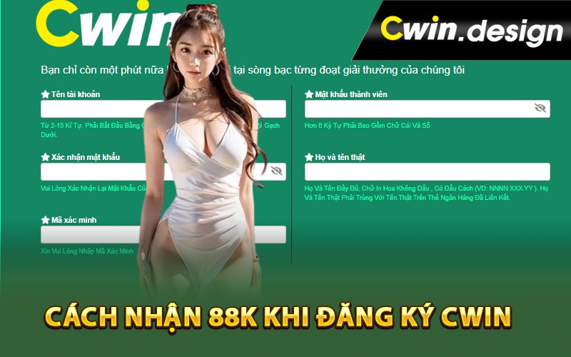 Cách nhận 88k khi đăng ký Cwin