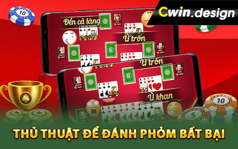 Thủ thuật để đánh phỏm bất bại